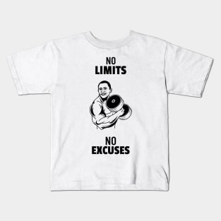 No Limits, No Excuses Kids T-Shirt